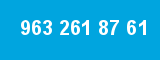 963 261 87 61